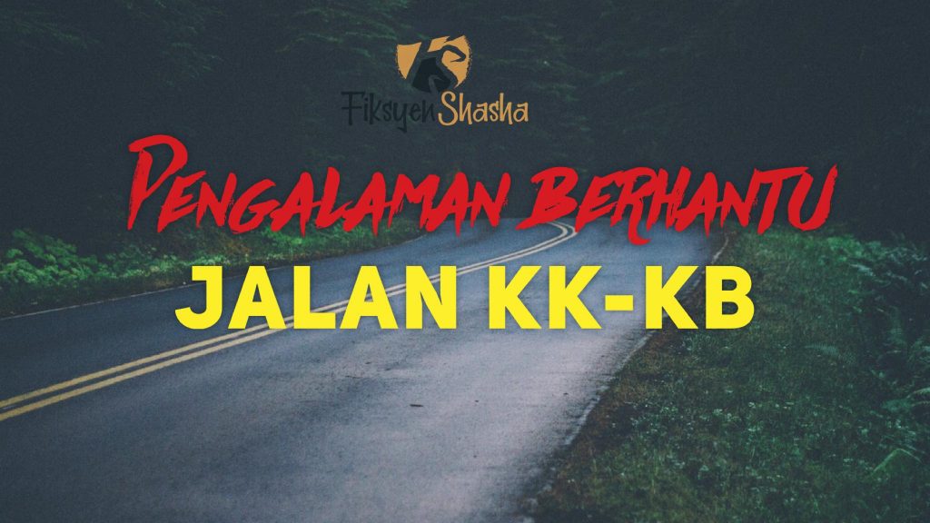 Pakcik Kapcai Jalan KK-KB - Fiksyen Shasha