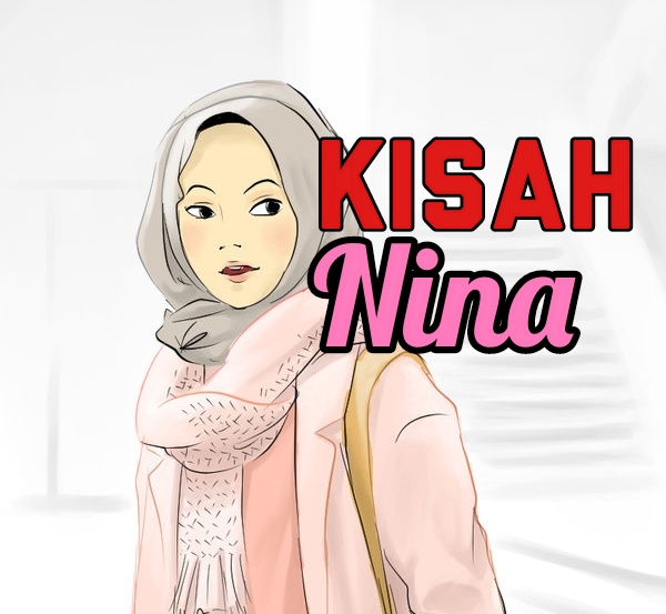 KISAH NINA