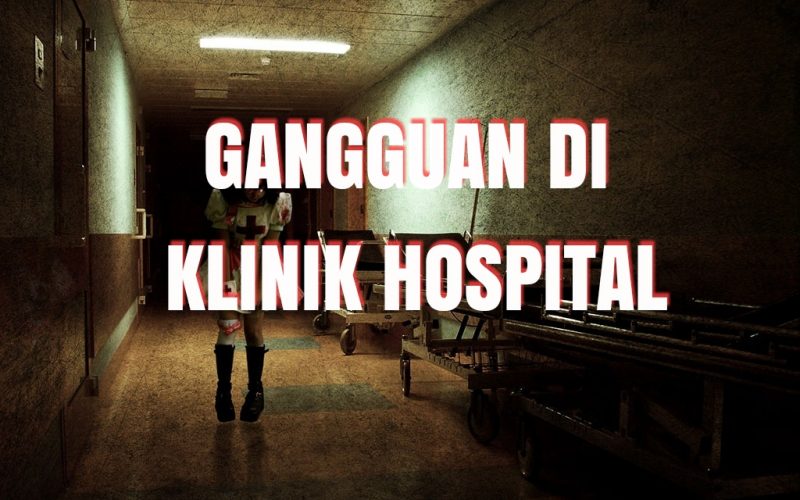 Gangguan di Klinik Hospital - Fiksyen Shasha