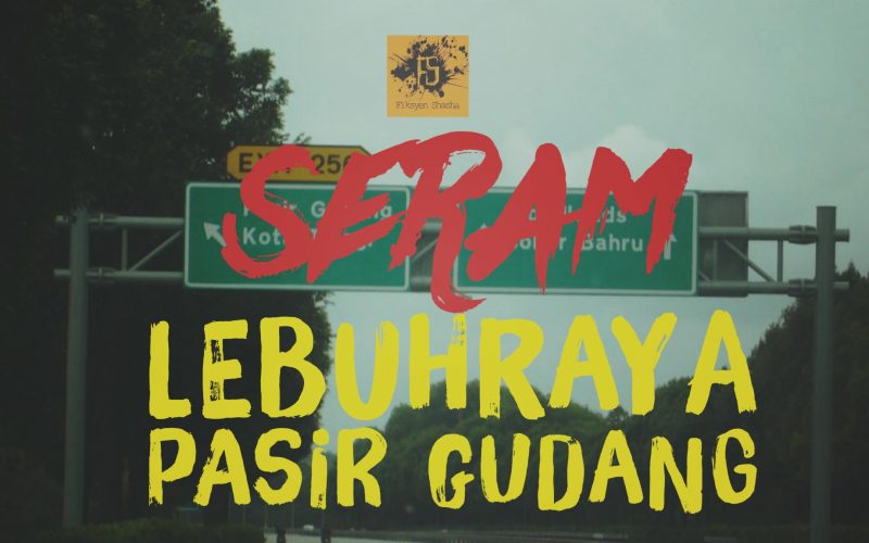 Highway Pasir Gudang - Fiksyen Shasha