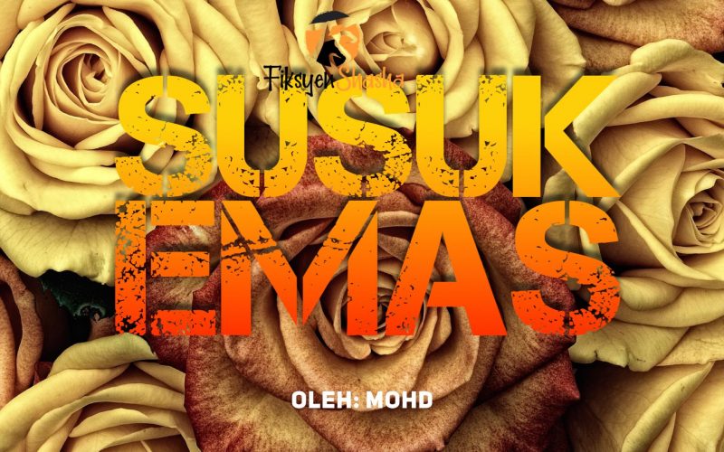 Susuk Emas Wat Siam Dae & Tsuk - Fiksyen Shasha