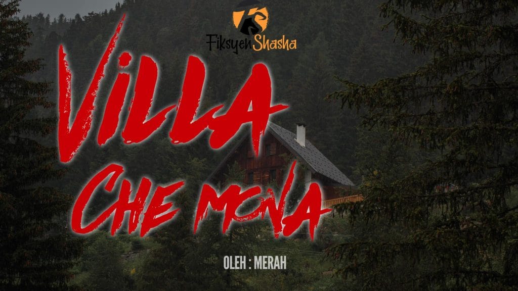 Villa Che Mona - Fiksyen Shasha