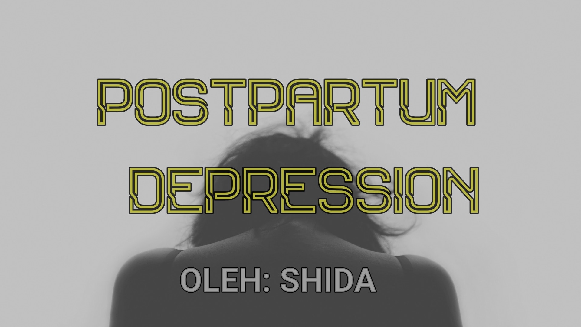Post Partum Depression dan Makhluk Halus - Fiksyen Shasha