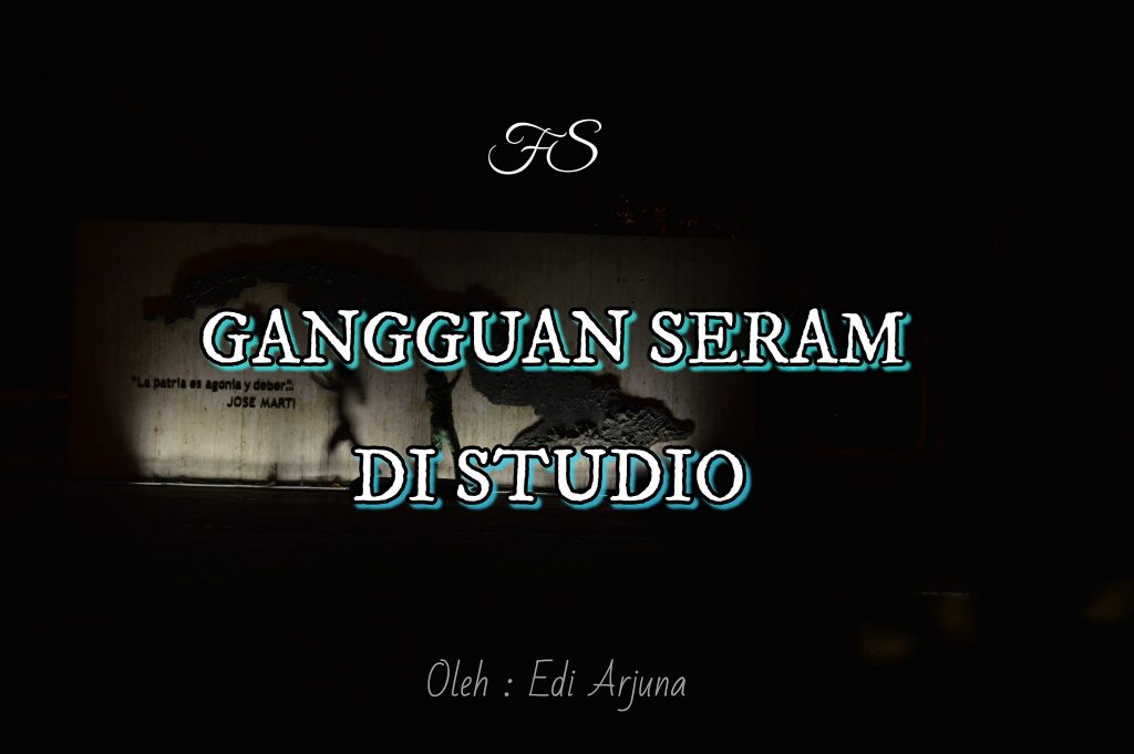 Malam Seram Gangguan Seram Di Studio Fiksyen Shasha