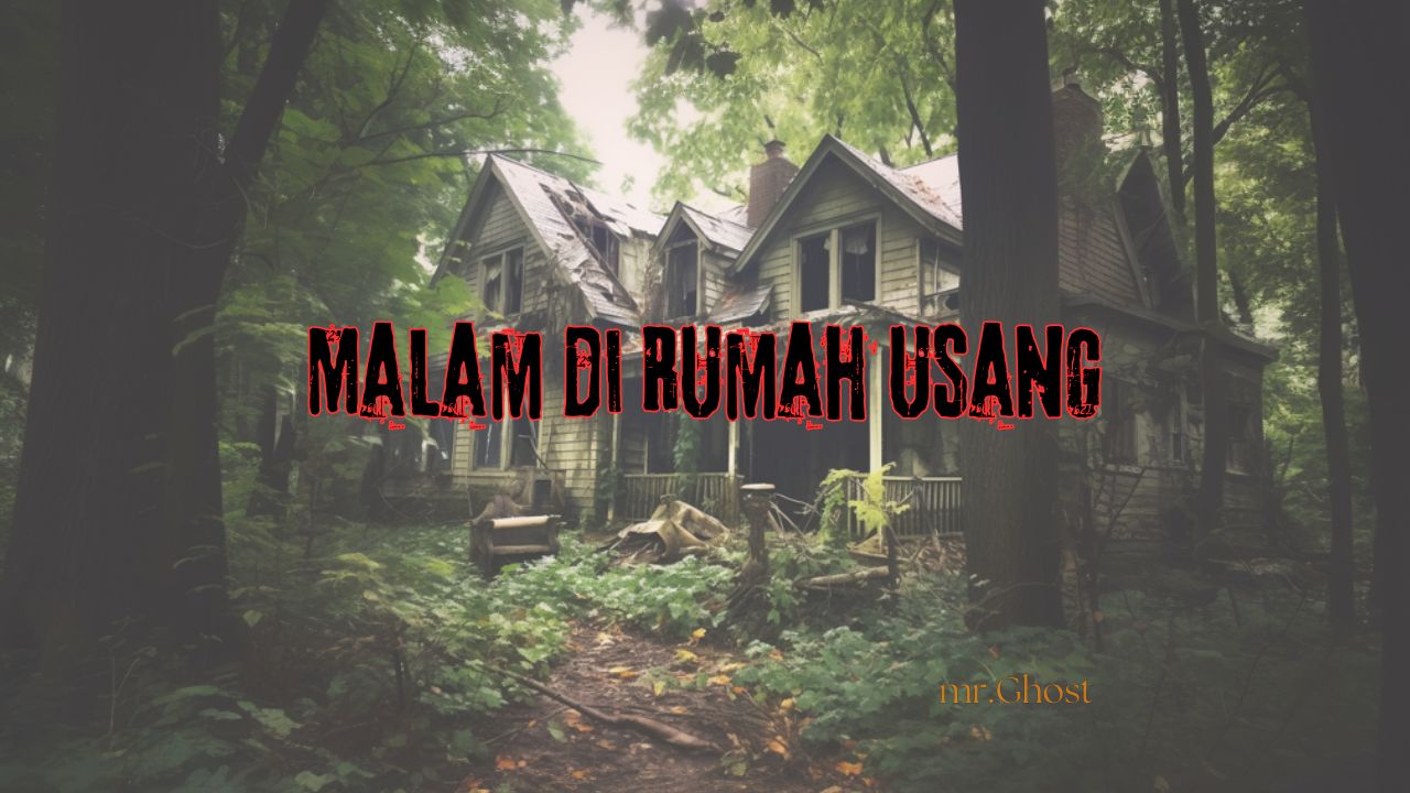 malam di rumah usang